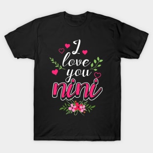 I love You Nini T-Shirt